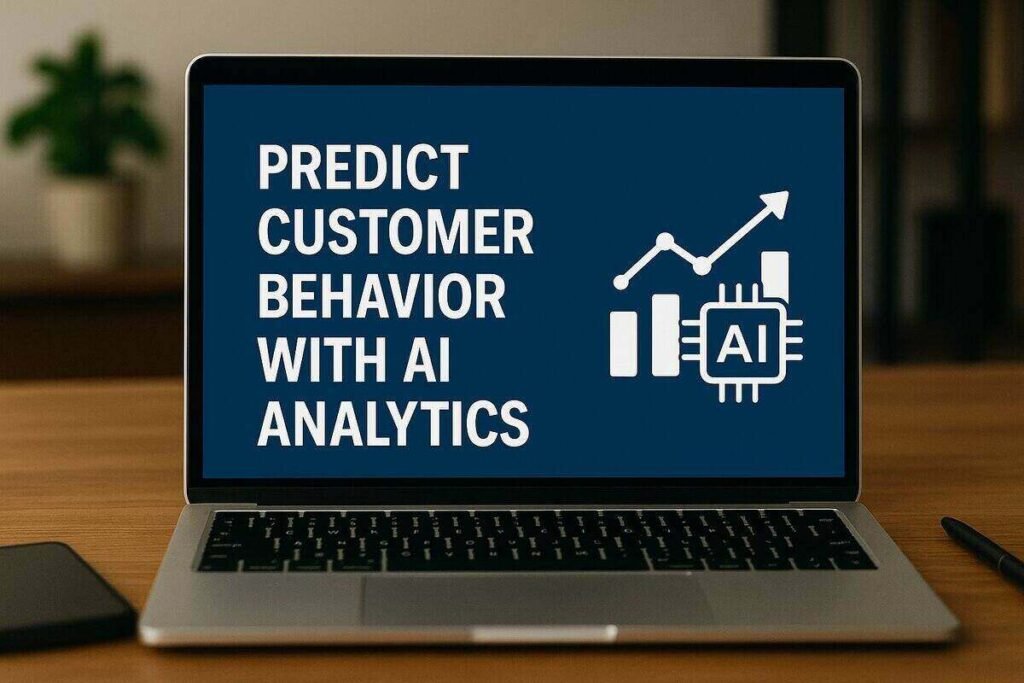 Predict Customer Behavior with AI Analytics